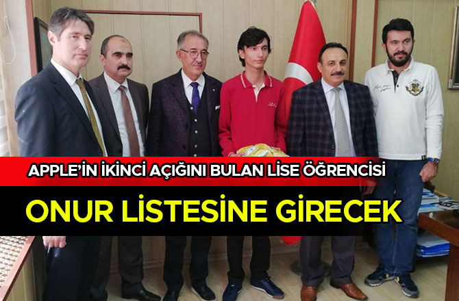 APPLE’İN İKİNCİ AÇIĞINI BULAN LİSE ÖĞRENCİSİ ONUR LİSTESİNE GİRECEK