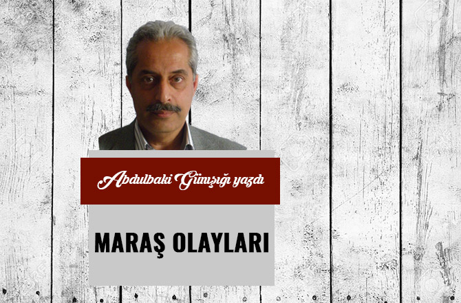 MARAŞ OLAYLARI