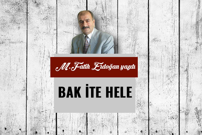 BAK İTE HELE