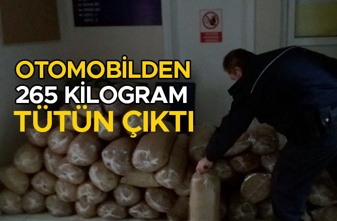 OTOMOBİLDEN 265 KİLOGRAM TÜTÜN ÇIKTI