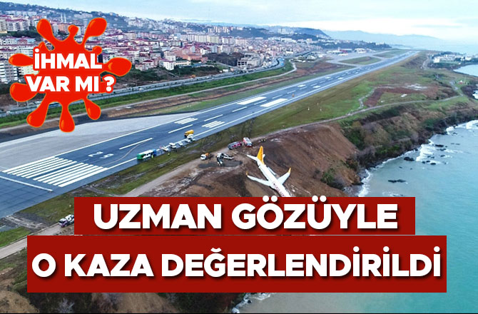 UZMAN GÖZÜYLE O KAZA: İHMAL VAR MI ?