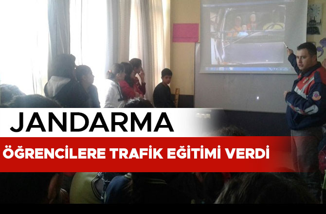 JANDARMA ÖĞRENCİLERE TRAFİK EĞİTİMİ VERDİ