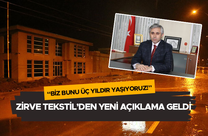 ZİRVE TEKSTİL’DEN YENİ AÇIKLAMA GELDİ