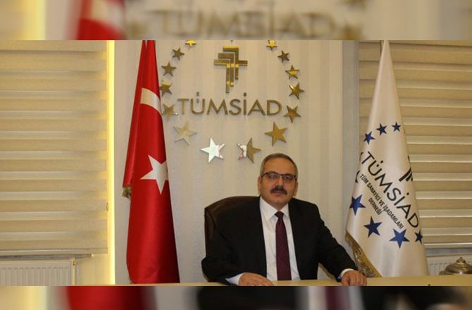 ''TÜMSİAD OLARAK ZEYTİN DALI HAREKATINDA DUALARIMIZLA KAHRAMAN ORDUMUZUN YANINDAYIZ