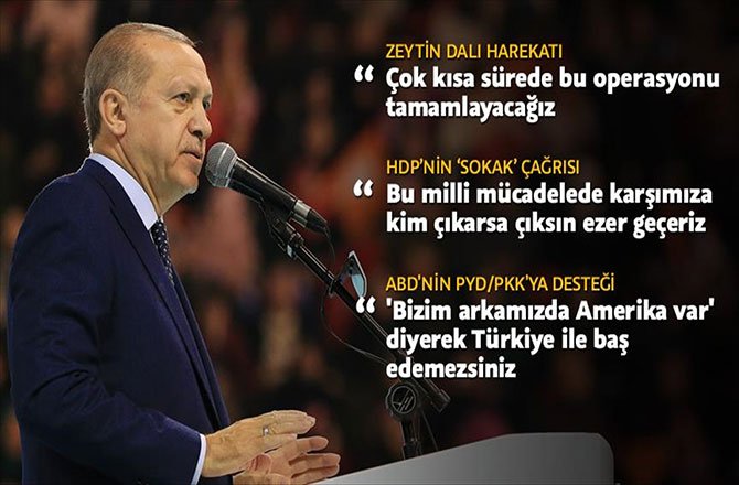 CUMHURBAŞKANI ERDOĞAN: MİLLİ MÜCADELEDE KARŞIMIZA ÇIKANI EZER GEÇERİZ