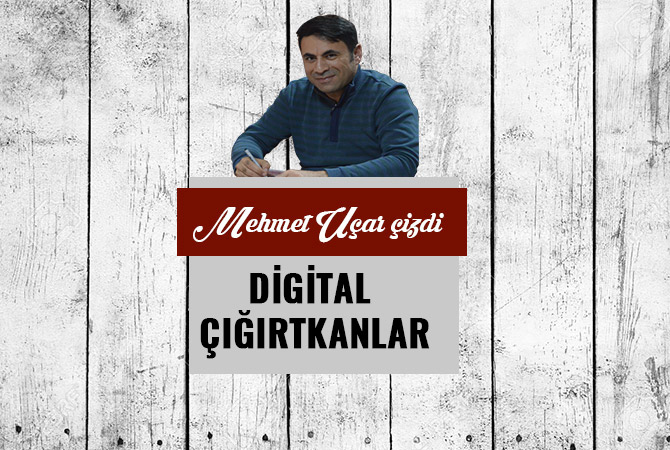 DİGİTAL ÇIĞIRTKANLAR