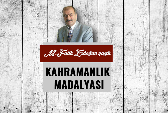 KAHRAMANLIK MADALYASI