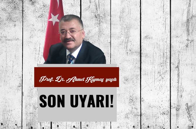 SON UYARI!