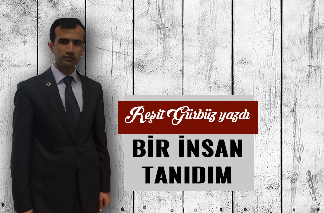 BİR İNSAN TANIDIM
