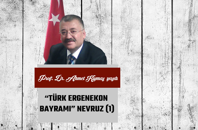 “TÜRK ERGENEKON BAYRAMI” NEVRUZ (1)