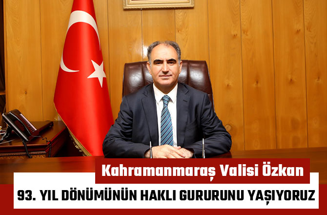 93. YIL DÖNÜMÜNÜN HAKLI GURURUNU YAŞIYORUZ