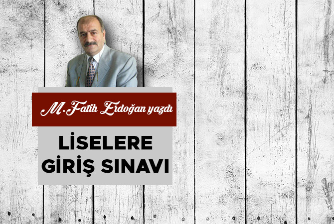 LİSELERE GİRİŞ SINAVI