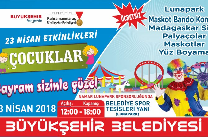 BÜYÜKŞEHİR’DEN ÇOCUKLARA ÖZEL 23 NİSAN
