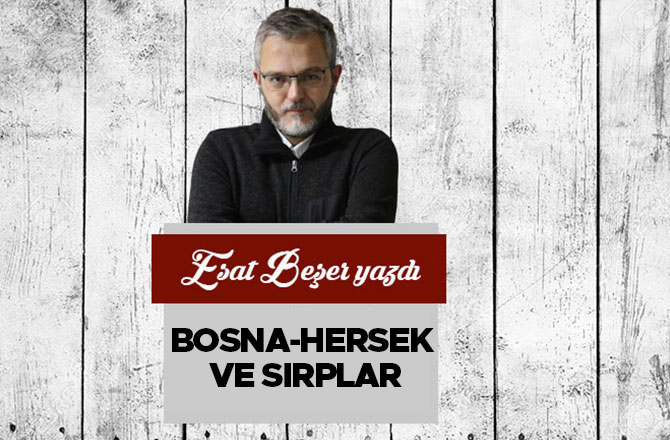 BOSNA-HERSEK VE SIRPLAR