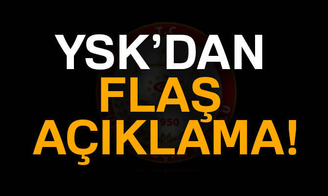 YSK BAŞKANI: TAKVİMİ BUGÜN AÇIKLAYACAĞIZ