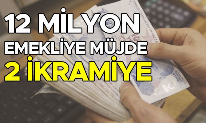 EMEKLİLERE BAYRAM İKRAMİYESİ