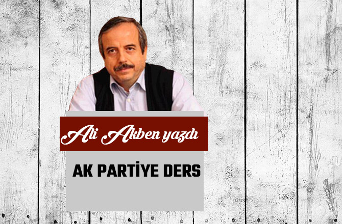 AK PARTİYE DERS