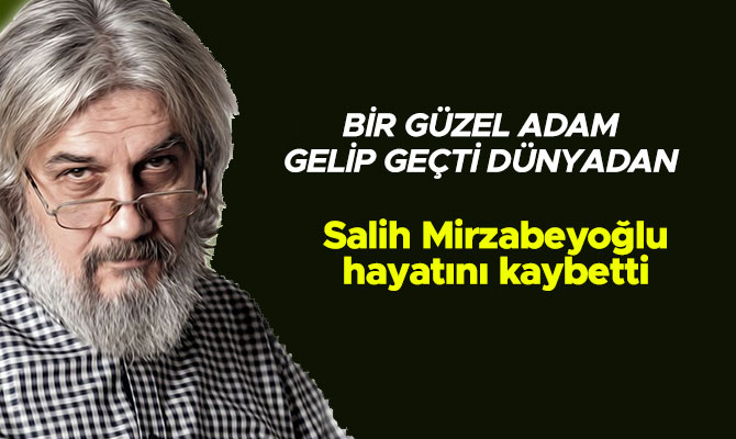 MİRZABEYOĞLU’NUN BEYİN ÖLÜMÜ GERÇEKLEŞTİ