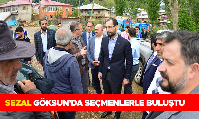 SEZAL GÖKSUN’DA SEÇMENLERLE BULUŞTU