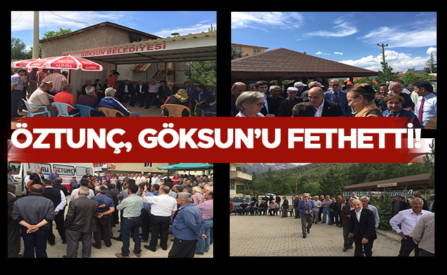 ÖZTUNÇ, GÖKSUN’U FETHETTİ!
