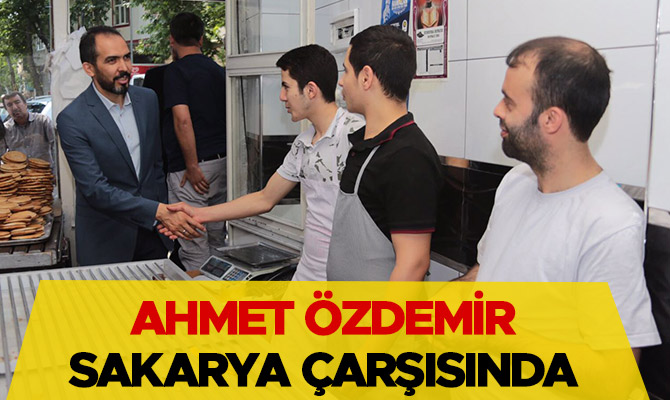 ÖZDEMİR SAKARYA ÇARŞISINDA