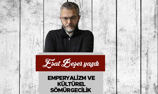 Emperyalizm Ve Kültürel Sömürgecilik