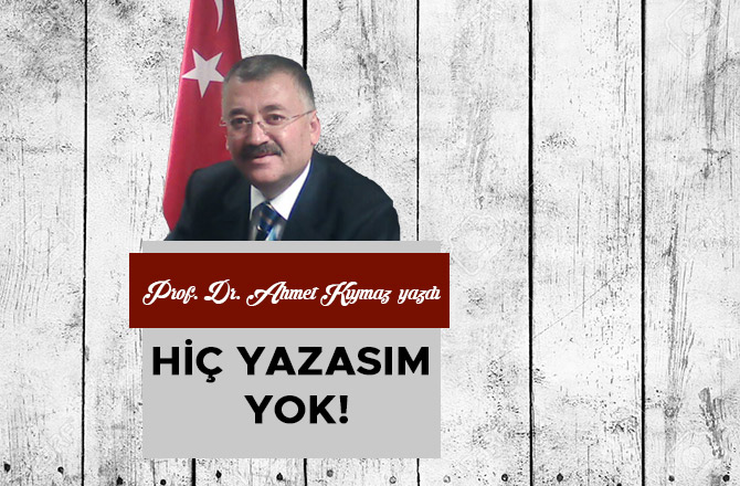 Hiç Yazasım Yok!