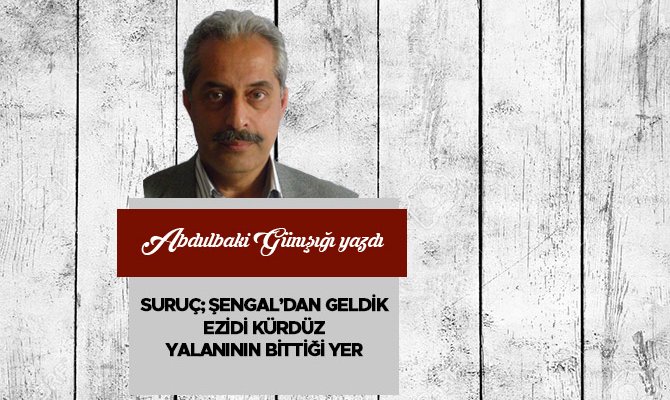 Suruç; Şengal’dan Geldik, Ezidi Kürdüz Yalanının Bittiği Yer