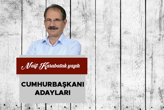 Cumhurbaşkanı adayları