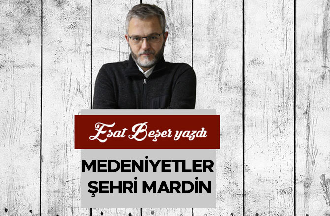 Medeniyetler Şehri Mardin