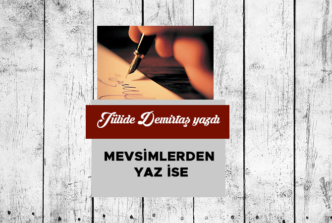 Mevsimlerden Yaz İse