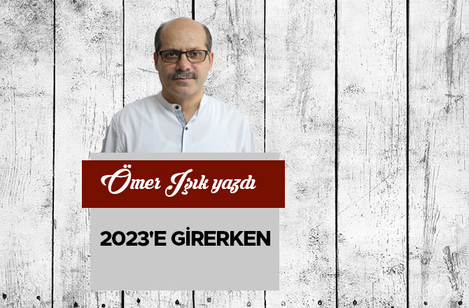 2023'e girerken