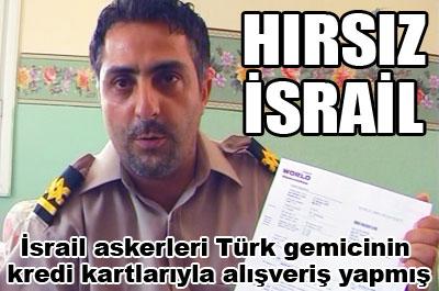 İsrail askerleri bir de hırsızlık yapmış! 