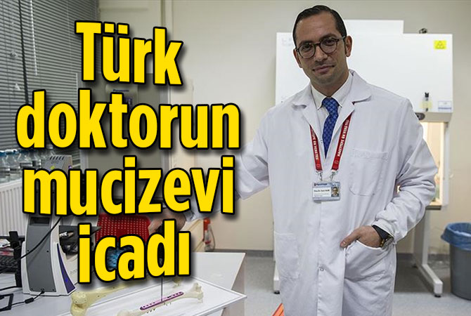 Türk doktorun mucizevi icadı