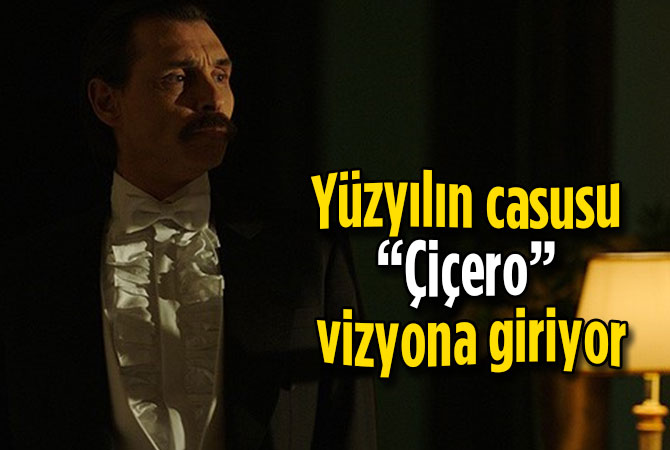 Yüzyılın casusu  “Çiçero”  vizyona giriyor