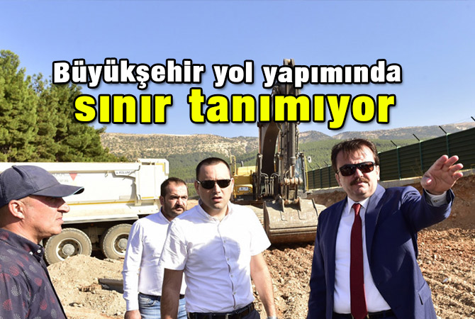 Büyükşehir yol yapımında sınır tanımıyor