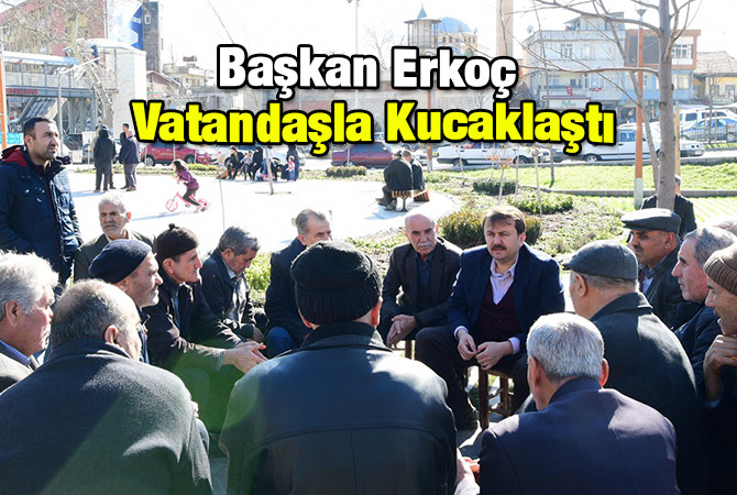 Başkan Erkoç Vatandaşla Kucaklaştı