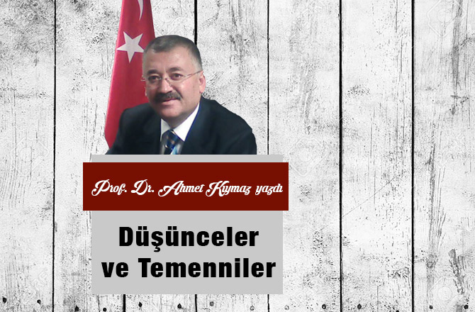 Düşünceler ve Temenniler