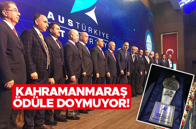 Kahramanmaraş Ödüle Doymuyor!