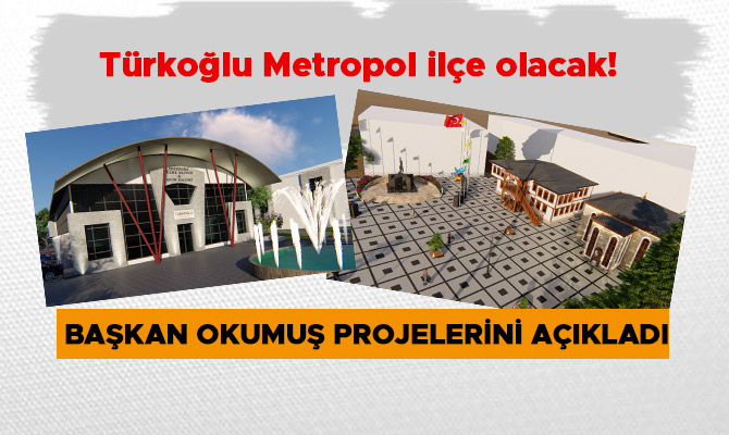 Başkan Okumuş Projelerini Açıkladı