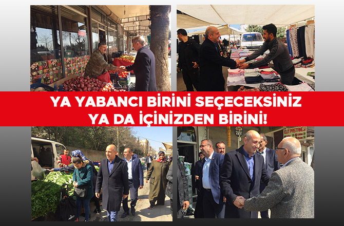 Ya Yabancı Birini Seçeceksiniz ya da İçinizden Birini!