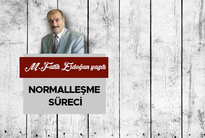 Normalleşme Süreci