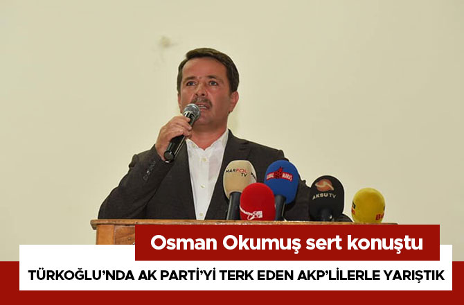 Türkoğlu’nda Ak Parti’yi Terk Eden Akp’lilerle Yarıştık