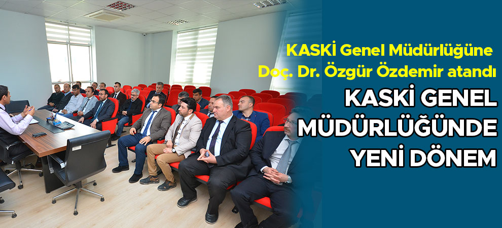 Kaski Genel Müdürlüğünde Yeni Dönem