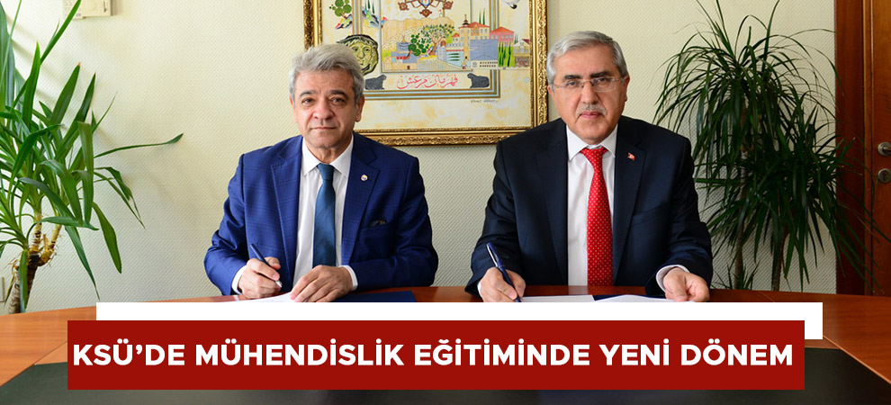 KSÜ’de Mühendislik Eğitiminde Yeni Dönem
