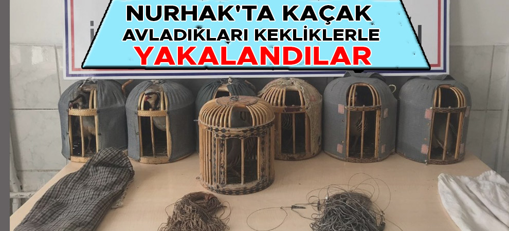 Nurhak'ta kaçak avladıkları kekliklerle yakalandılar