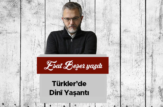 Türkler’de Dinî Yaşantı