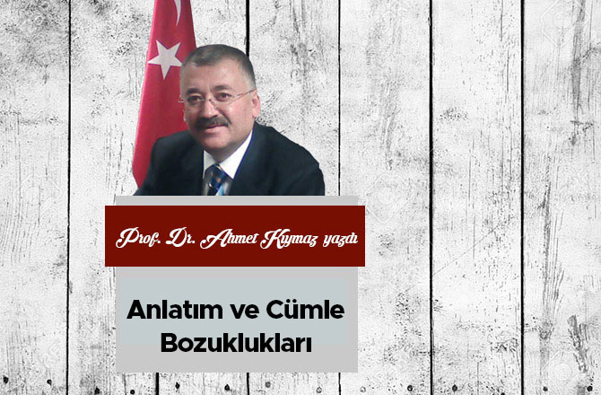 Anlatım ve Cümle Bozuklukları