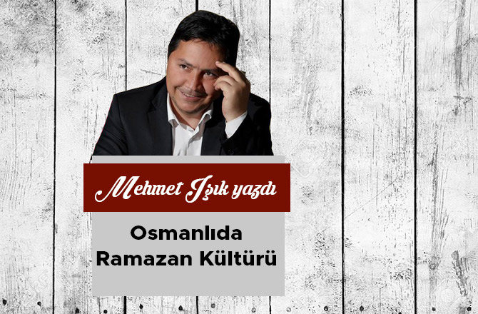 Osmanlıda Ramazan Kültürü