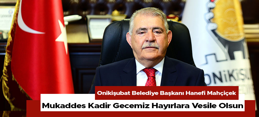 Mukaddes Kadir Gecemiz Hayırlara Vesile Olsun